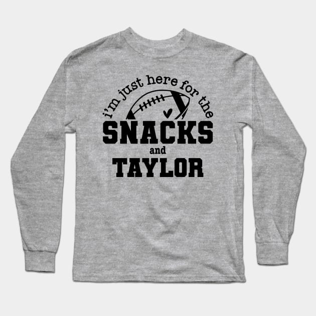 Just Here for the Snacks and Taylor Superbowl Football Fans Long Sleeve T-Shirt by Shirts by Jamie